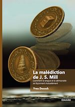 Télécharger le livre :  La malédiction de J. S. Mill