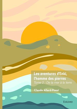 Téléchargez le livre :  Les aventures d'Enki, l'homme des pierres - Tome 2