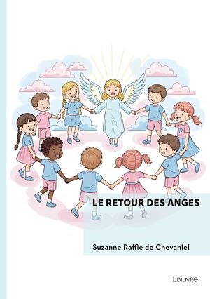 Téléchargez le livre :  Le retour des anges