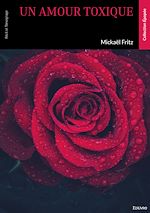 Télécharger le livre :  Un amour toxique