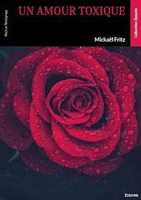 Télécharger le livre : Un amour toxique