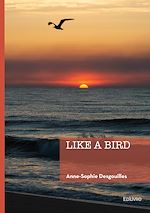 Télécharger le livre :  Like a bird