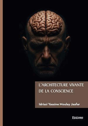 Téléchargez le livre :  L'architecture vivante de la conscience