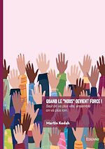 Télécharger le livre :  Quand le "nous" devient force !