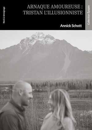 Download the eBook: Arnaque amoureuse : Tristan l'illusionniste