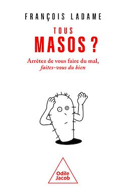 Télécharger le livre :  Tous masos ?