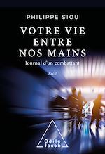 Download this eBook Votre vie entre nos mains