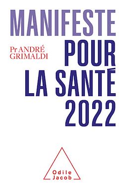 Télécharger le livre :  Manifeste pour la santé 2022