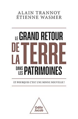 Télécharger le livre :  Le Grand Retour de la terre dans les patrimoines