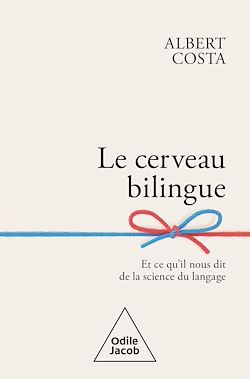 Télécharger le livre :  Le Cerveau bilingue