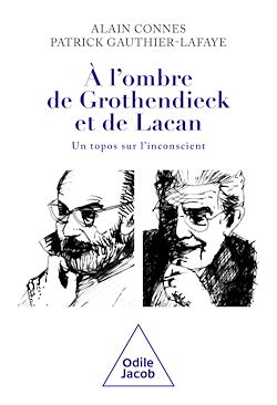Télécharger le livre :  À l'ombre de Grothendieck et de Lacan
