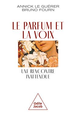 Télécharger le livre :  Le Parfum et la Voix