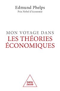 Télécharger le livre :  Mon voyage dans les théories économiques