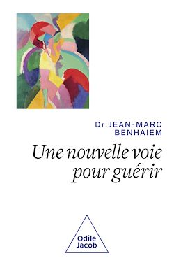 Télécharger le livre :  Une nouvelle voie pour guérir