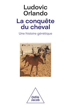 Télécharger le livre :  La Conquête du cheval