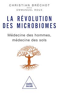 Téléchargez le livre :  La Révolution des microbiomes