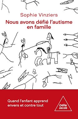 Télécharger le livre :  Nous avons défié l'autisme en famille