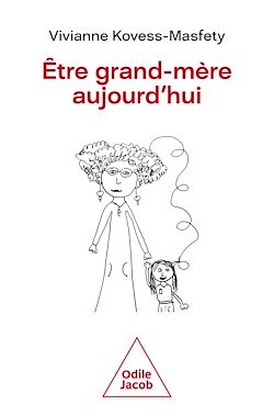 Télécharger le livre :  Être grand-mère aujourd'hui