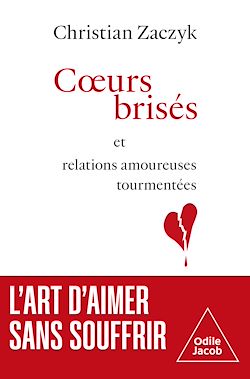 Télécharger le livre :  Cœurs brisés et relations amoureuses tourmentées