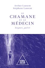 Télécharger le livre :  Le Chamane et le Médecin