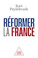 Télécharger le livre :  Réformer la France