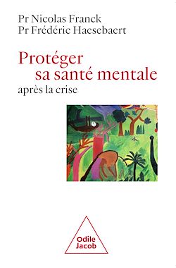 Télécharger le livre :  Protéger sa santé mentale après la crise