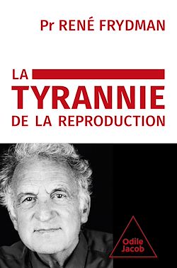 Télécharger le livre :  La Tyrannie de la reproduction