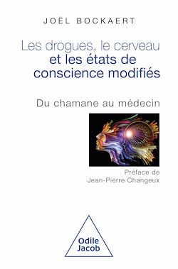 Télécharger le livre :  Les Drogues, le Cerveau et les États de conscience modifiés