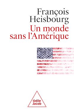 Télécharger le livre :  Un monde sans l'Amérique