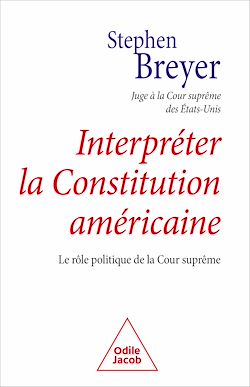 Télécharger le livre :  Interpréter la Constitution américaine