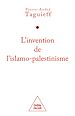 Télécharger le livre :  L' Invention de l'islamo-palestinisme