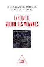 Télécharger le livre :  La Nouvelle Guerre des monnaies