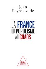 Télécharger le livre :  La France : du populisme au chaos