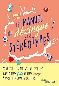 Télécharger le livre :  Le manuel qui dézingue les stéréotypes