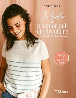 Télécharger le livre :  Je tricote mon premier pull en circulaire