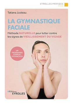 Télécharger le livre :  La gymnastique faciale