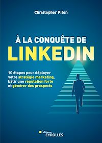 Téléchargez le livre :  À la conquête de LinkedIn