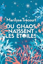 Télécharger le livre :  Du chaos naissent les étoiles