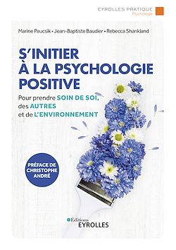 Télécharger le livre :  S'initier à la psychologie positive