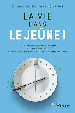 Télécharger le livre :  La vie dans le jeûne !