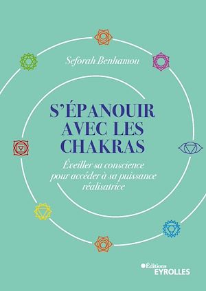 Téléchargez le livre :  S'épanouir avec les chakras
