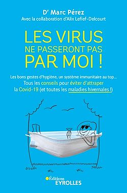 Télécharger le livre :  Les virus ne passeront pas par moi !