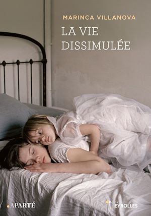 Download the eBook: La vie dissimulée