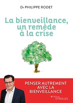 Télécharger le livre :  La bienveillance, un remède à la crise