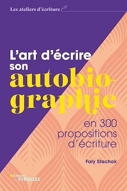 Télécharger le livre :  L'art d'écrire son autobiographie