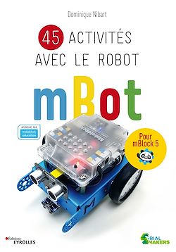 Télécharger le livre :  45 activités avec le robot mBot