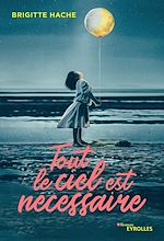 Télécharger le livre :  Tout le ciel est nécessaire