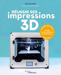 Télécharger le livre :  Réussir ses impressions 3D