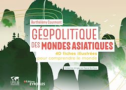 Télécharger le livre :  Géopolitique des mondes asiatiques