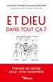 Télécharger le livre :  Et Dieu dans tout ça ?